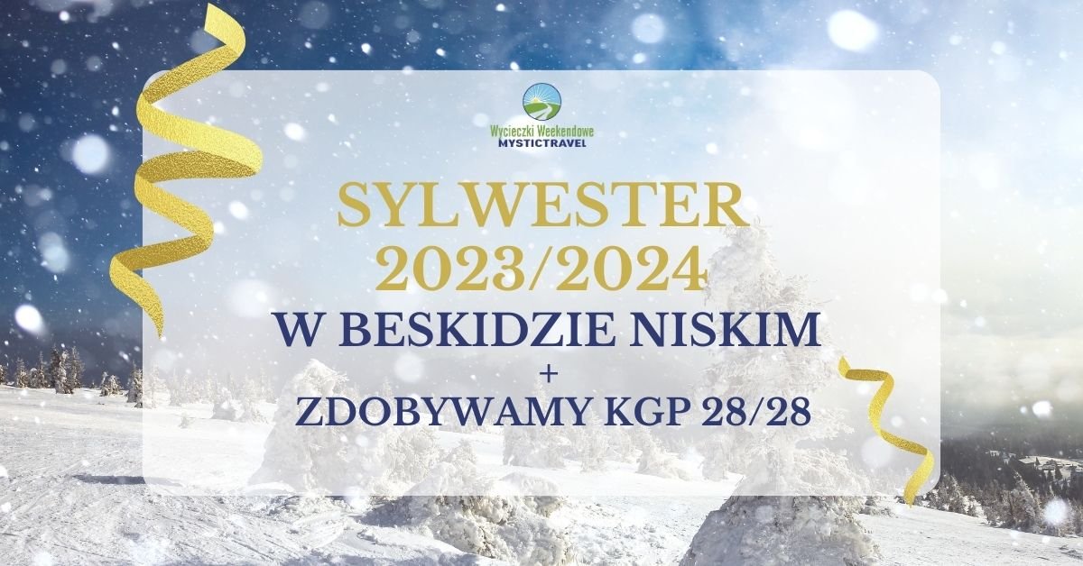 Sylwester 2023/24 w Beskidzie Niskim